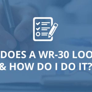 What Does a WR-30 Look Like & How Do I Do It?