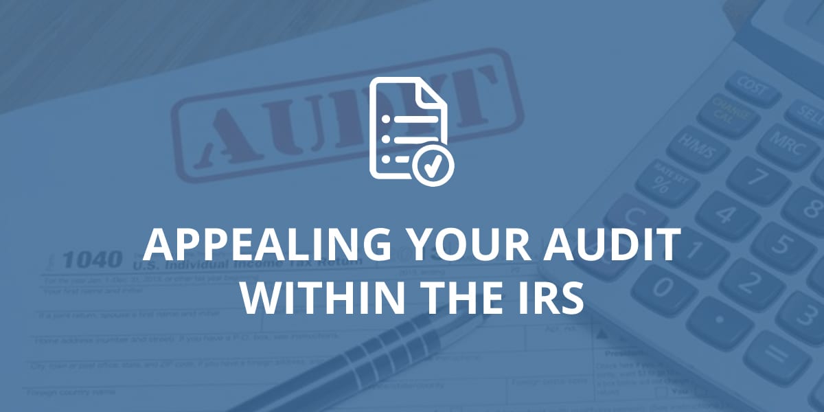 Appealing an IRS Audit - Paladini Law