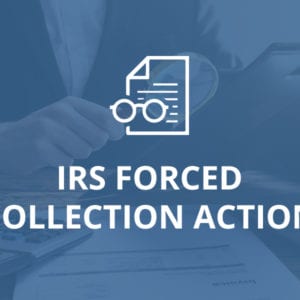 What is an IRS Enforced Collection Action?