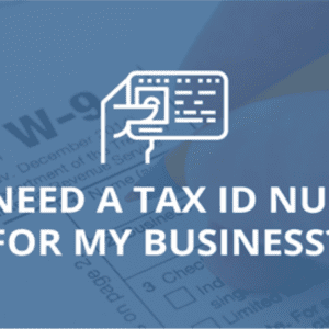 Do I Need a Tax ID Number for My Business