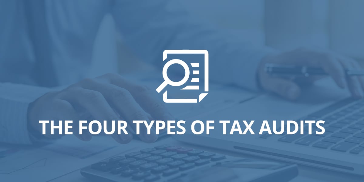 The Four Types Of Tax Audits Explained Paladini Law